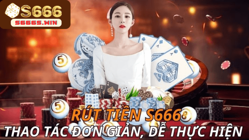 rút tiền s666s